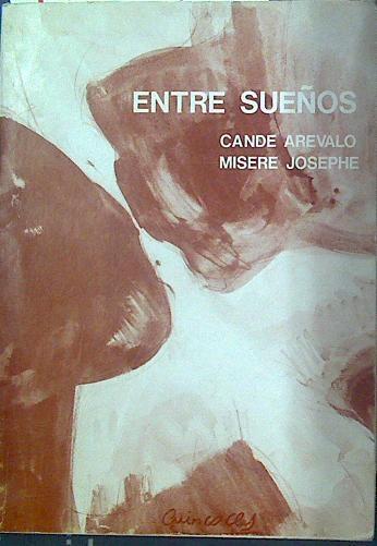 Entre Sueños Antología poética | 118091 | Cande Arevalo/Misere Josephe