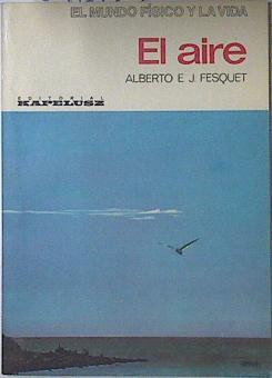 El aire | 69372 | Fesquet, Alberto E J