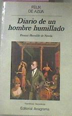 Diario De Un Hombre Humillado | 13549 | Azua Felix De