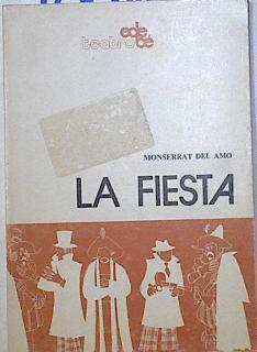 La fiesta | 125985 | Amo, Montserrat del (1927- )