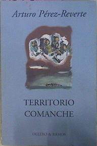 Territorio Comanche | 29626 | Perez-Reverte, Arturo