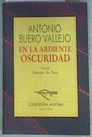 En la ardiente oscuridad | 158675 | Buero Vallejo, Antonio
