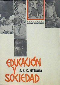 Educación y sociedad | 119603 | A.K.C. Ottaway