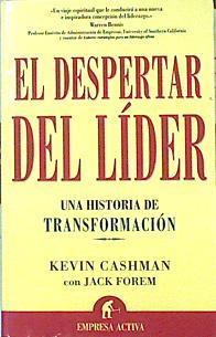 El despertar del líder: una historia de transformación | 141565 | Cashman, Kevin/Jack Forem