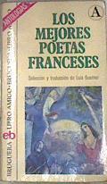 Los Mejores poetas franceses | 177122 | estudio preliminar y traducción de Luis Guarner., Antologías