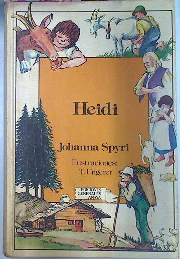 Heidi | 135016 | Spyri, Johanna/Ilustraciones, T Ungerer