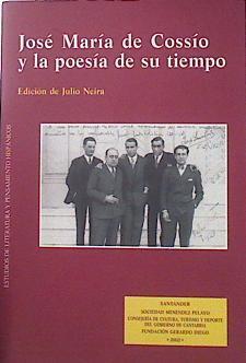 José María de Cossío y la poesía de su tiempo | 140276 | Neira (ed), Julio