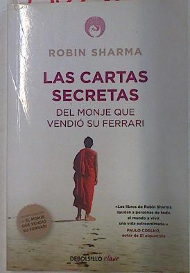 Las Cartas Secretas del monje que vendio su ferrari | 130236 | Sharma, Robin