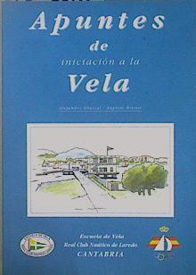 Apuntes de iniciación a la vela | 150568 | Alejandro Abascal/Ilustrador Augusto Brunet