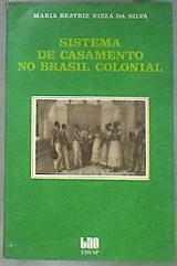 Sistema de casamento no Brasil colonial | 181560 | Maria Beatriz Nizza Da Silva
