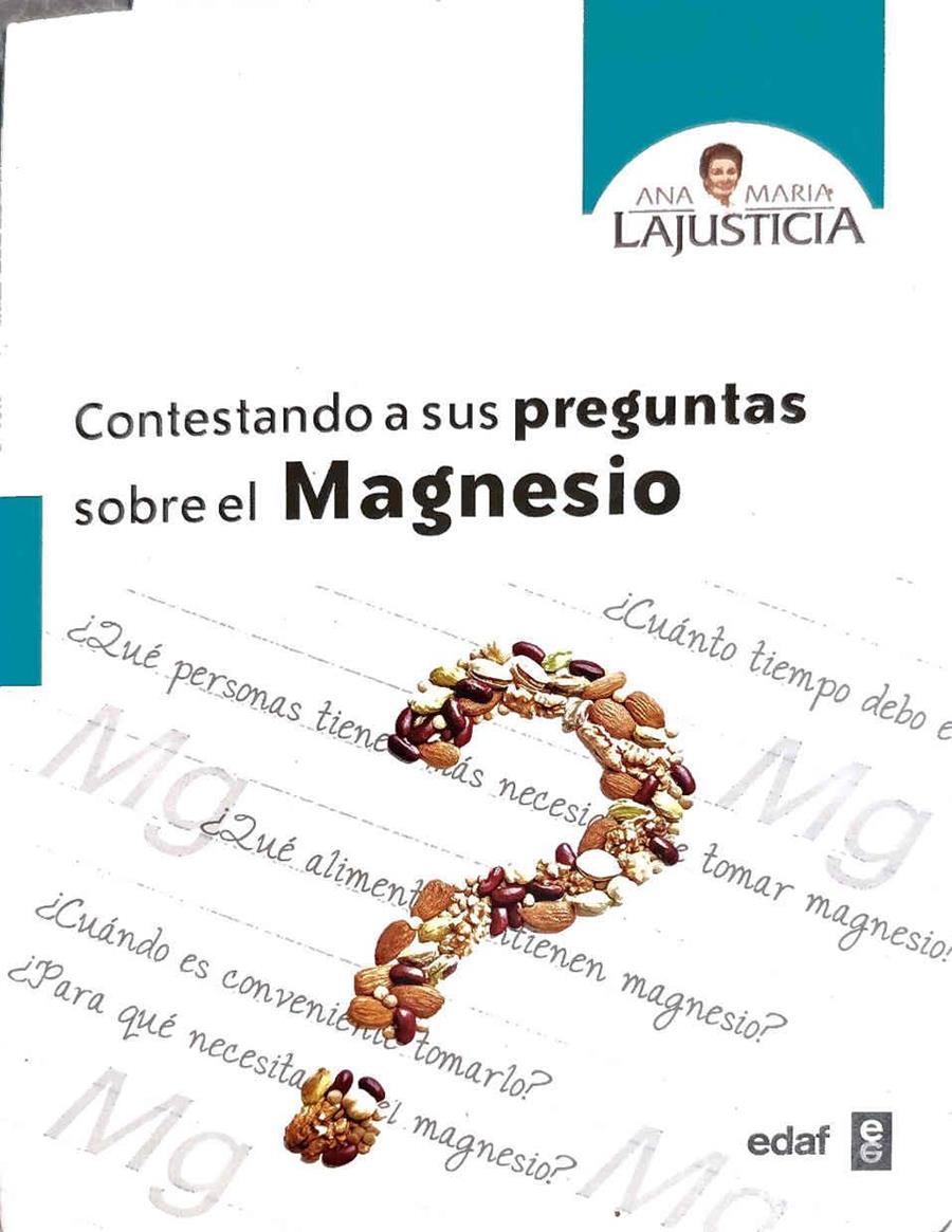 Contestando a sus preguntas sobre el magnesio | 187737 | Lajusticia Bergasa, Ana María (1924-)