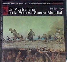Un australiano en la Primera Guerra Mundial | 176056 | Gammage, Bill