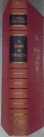 El crimen de Kyralessa | 176409 | Gheorghiu, Constant Virgil