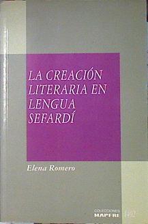 La creación literaria en Lengua Sefardí | 85853 | Elena Romero
