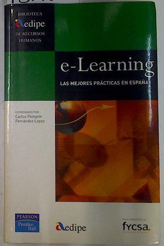 E-learning: las mejores prácticas en España | 131700 | Asociación Española de Dirección de Personal/Pelegrín Fernández López, Carlos