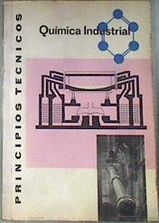 QUÍMICA PARA PROFESIONES TÉCNICAS (Principios Técnicos) Quimica Industrial | 177479 | Helmut Stapf
