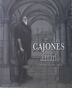 Los Cajones de mi Almario | 138550 | J Manuel Vicente García