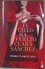 El cielo ha vuelto | 185832 | Clara Sánchez