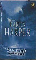 Sucedio una noche | 35589 | Karen Harpen