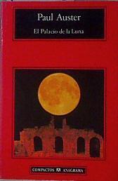El palacio de la luna | 145535 | Auster, Paul