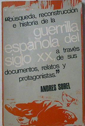 Guerrilla Española Del Siglo XX | 60320 | Sorel Andres