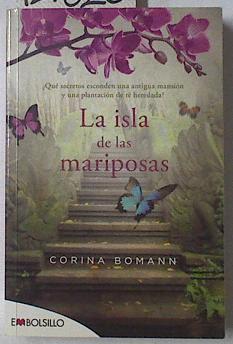 La isla de las mariposas | 127520 | Bomann, Corina