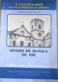 Sínodo de Manila de 1582: estudio introductorio, glosa y transcripción de los textos sinodales | 179965 | Salazar, Domingo de