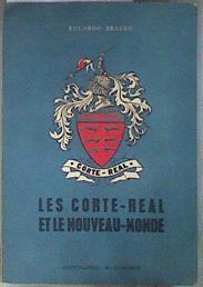 Les Corte-Real et le Nouveau-Monde | 181106 | BRAZÃO, Eduardo