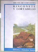 Rinconete y Cortadillo | 181676 | Cervantes Saavedra, Miguel de
