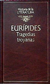 Tragedias troyanas | 143188 | Eurípides
