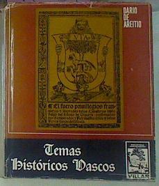 Temas Históricos Vascos | 41631 | Areitio Y Mendiolea, Dario De