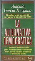 La Alternativa democrática | 81077 | García-Trevijano, Antonio