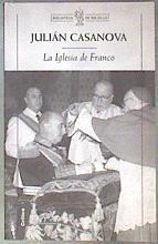 La Iglesia de Franco | 181412 | Casanova, Julián