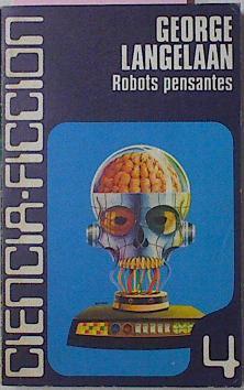 Robots Pensantes | 27603 | Langelaan, George