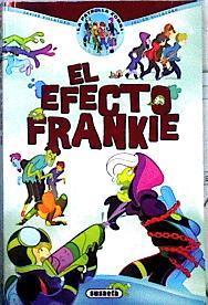 El efecto Frankie ( la patrulla Zombie ) | 143396 | Villatoro López, Javier/Villatoro, Julián