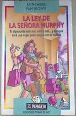 La Ley de la señora Murphy | 175168 | Brown, Pam/Hines, Faith