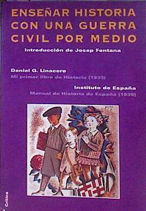Enseñar historia con una guerra civil por medio | 184340 | Linacero, Daniel G.
