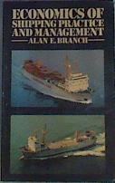 Economics of Shipping Practice and Management | 165699 | Branch, Alan E.