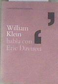 William Klein habla con Eric Daviron | 177689 | Klein, William/Daviron, Eric