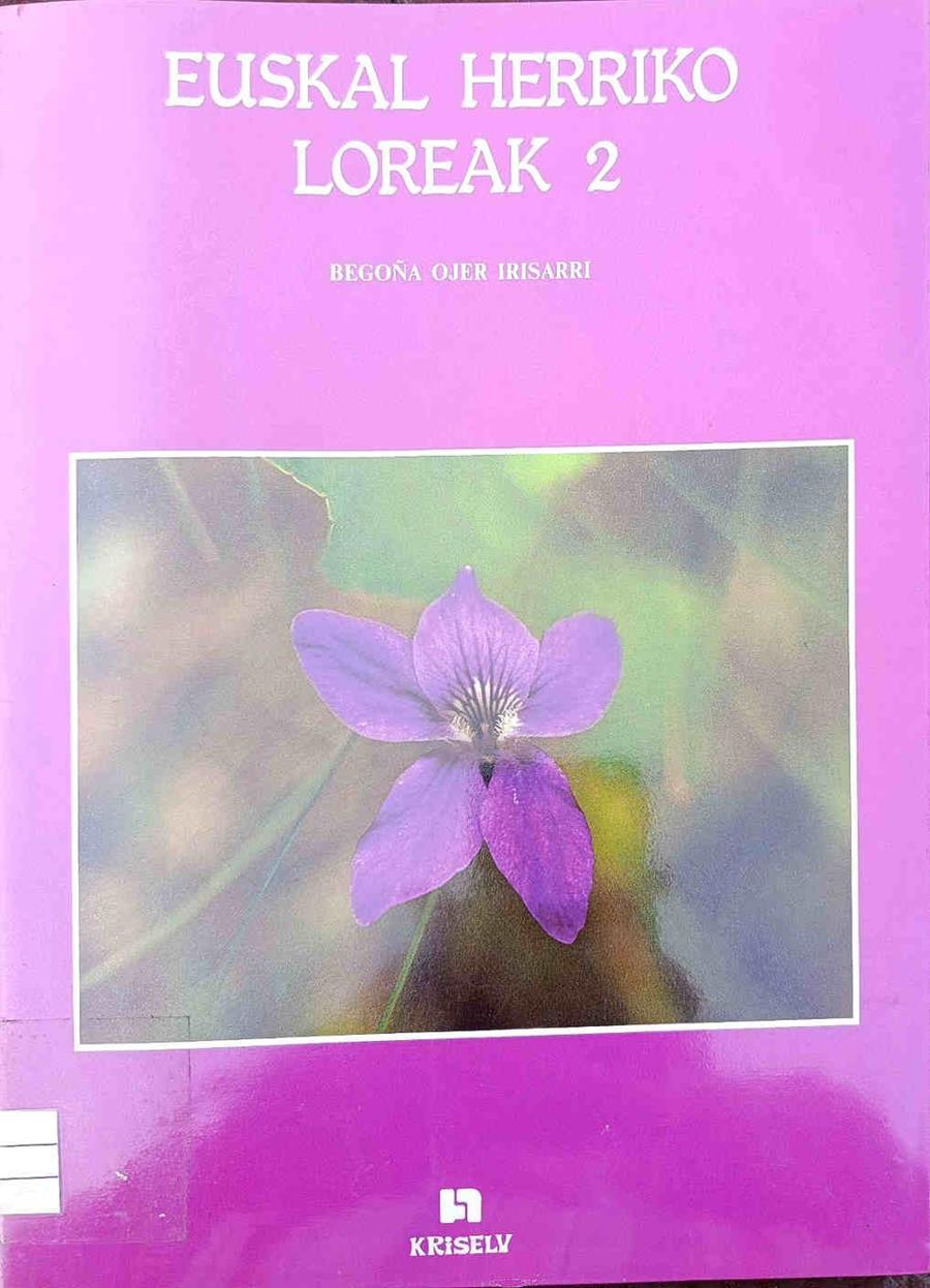 Euskal herriko loreak 2 | 107668 | Ojer Irisarri, Begoña
