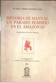 Historia de Mainas UN PARAISO PERDIDO EN EL AMAZONAS | 181801 | Martín Rubio, María del Carmen