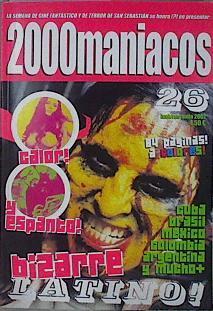 Fanzine 2000 Maniacos nº 26 Bizarre Latino | 146001 | VVAA, Manual valencia