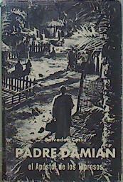 Padre Damián El Apóstol De Los Leprosos | 61951 | Cossu Salvador