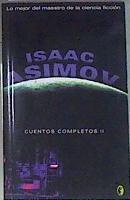 Cuentos completos II | 171574 | Asimov, Isaac