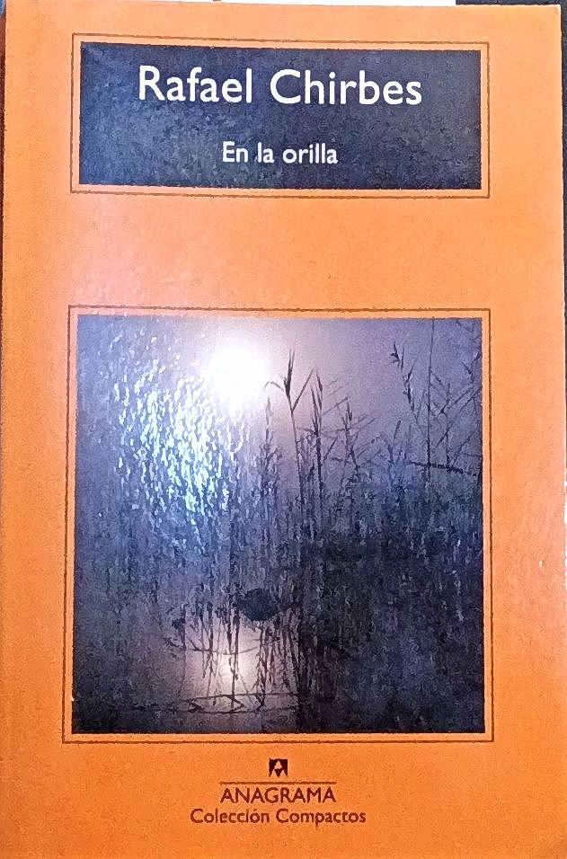 En la orilla | 187668 | Chirbes, Rafael