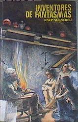 Inventores de fantasmas | 176376 | Vallverdú, Josep