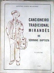 Cancionero tradicional mirandes de serrano baptista Vol II | 178275 | António Maria Mourinho