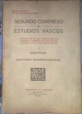 Segundo Congreso de Estudios Vascos Recopilación de los Trabajos de Dicho Congreso | 180871 | Acerca de temas  Econmico Sociales