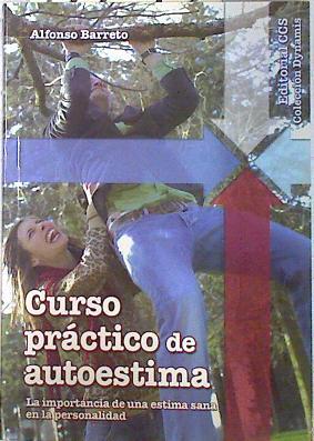 Curso práctico de autoestima | 72292 | Barreto Nieto, Alfonso