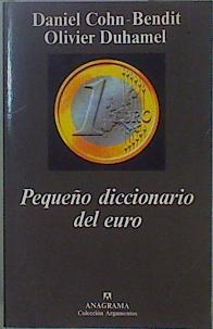 Pequeño diccionario del euro | 150630 | Cohn-Bendit, Daniel/Duhamel, Olivier